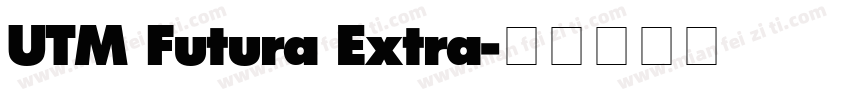UTM Futura Extra字体转换